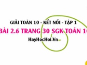Giải bài 2.6 trang 30 Toán 10 Tập 1 SGK Kết nối tri thức